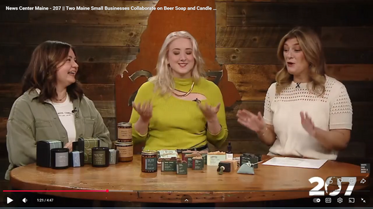 207 News Center Maine || Beer Soap and Candle Businesses Collaborate